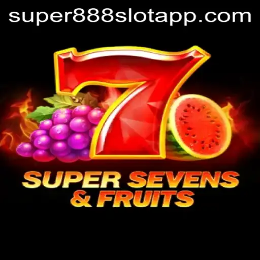 Exploring the Excitement of 7SuperSevensFruits with Super888 Slot App