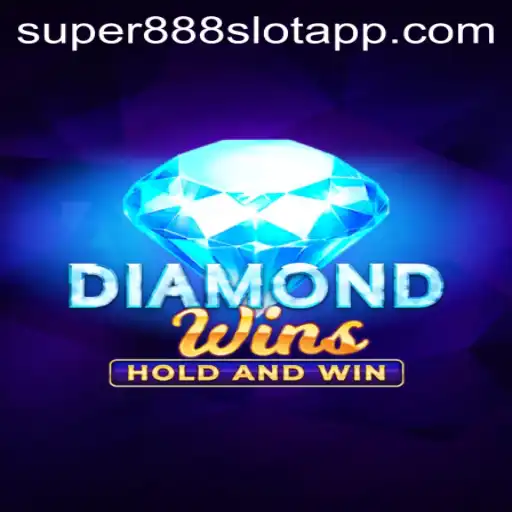 An In-Depth Look at DiamondWins: A Thrilling Experience on the Super888 Slot App