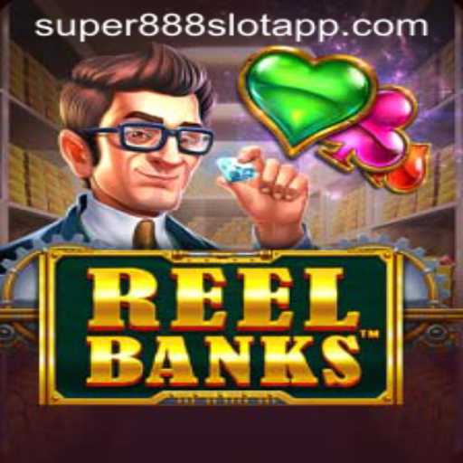 Exploring the World of ReelBanks: A Deep Dive into the Super888 Slot App