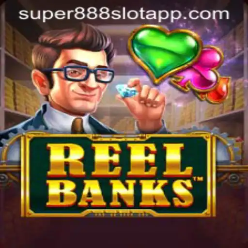 Exploring the World of ReelBanks: A Deep Dive into the Super888 Slot App