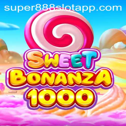 SweetBonanza1000: Dive into the Exciting World of Super888 Slot App