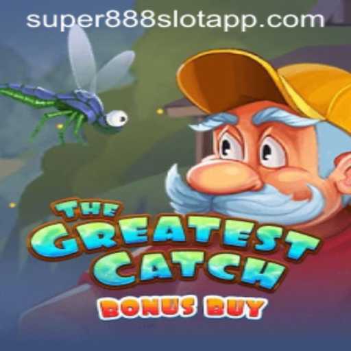 Experience the Excitement of TheGreatestCatchBonusBuy with Super888 Slot App
